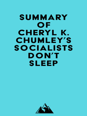 cover image of Summary of Cheryl K. Chumley's Socialists Don't Sleep